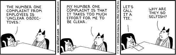 It takes effort to communicate clear objectives — Dilbert